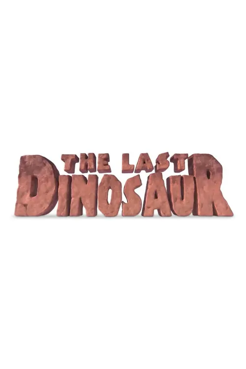 The Last Dinosaur