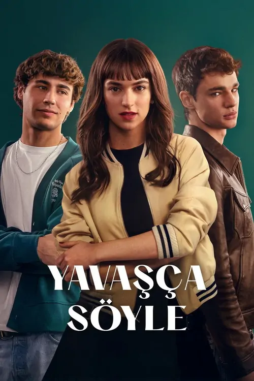 Yavaşça Söyle